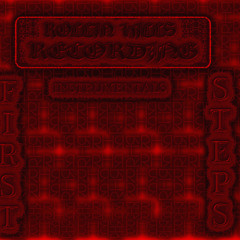 New leak off our instrumental album FIRST STEPS.....