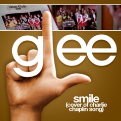 Smile (Charlie Chaplin) - Glee Cast Version (Cover)