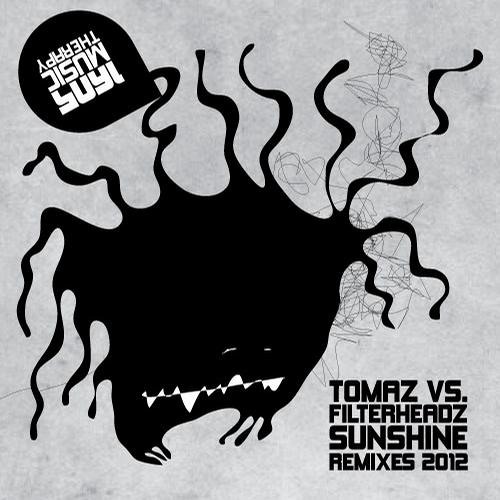 Tomaz vs Filterheadz - Sunshine (Remixes 2012) [1605]