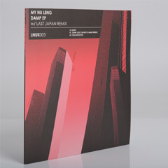 [OUT NOW] My Nu Leng - 'Damp' EP Inc. Last Japan Remix