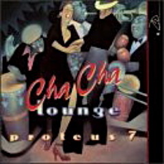 Suite from the "Cha Cha Lounge"   1. Cha Cha Lounge