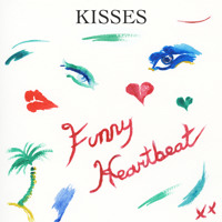Kisses - Funny Heartbeat