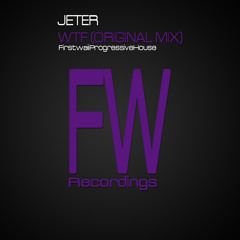 Jeter - WTF (Original Mix) OUT NOW!