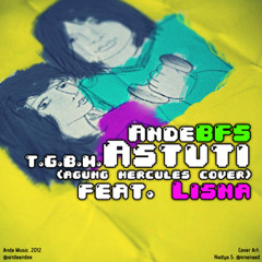 Astuti (T.G.B.M. Agung Hercules cover) feat. Lisna