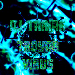 Dj Tarian - Trojan Virus (La base de datos de virus)