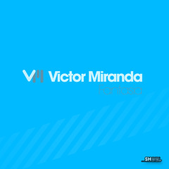 Victor Miranda - Fantasia (Original Mix)