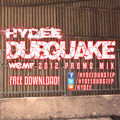 Hydee - Dubquake (WEMF 2012 Mix)