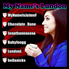 My Name's Lundon