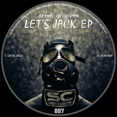 Steel Grooves - Let's Jack EP - SC 07