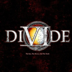 DIVIDE - The Truth: Watchers