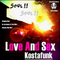Love and Sex (In the House of Love Mix) - KLAM Records