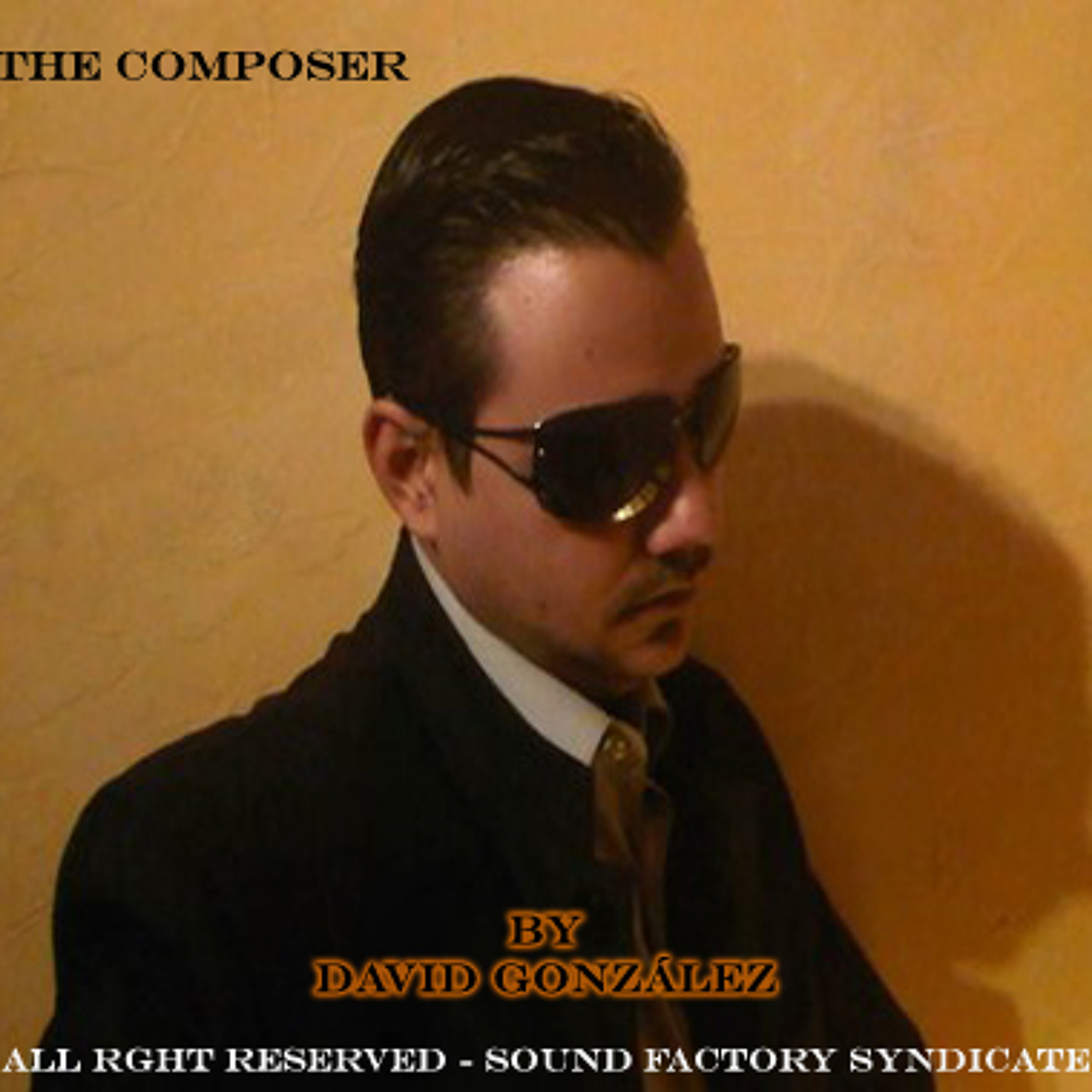 Instrumental, Inspirational and Orchestral Music Of  David González