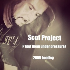 Scot Project - P (put them under pressure) - free download!