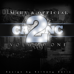 07 - Marv & Official - NC To Cali