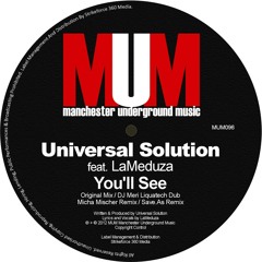 Universal Solution feat. LaMeduza - You'll See (Micha Mischer Rmx) Snippet