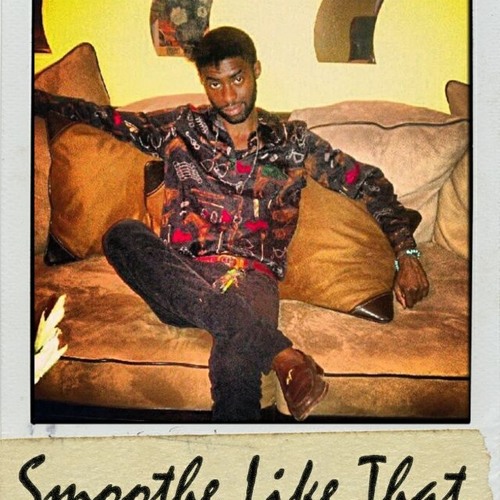 Smoothe Like Dat
