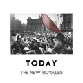 The&#x20;New&#x20;Royales Today Artwork