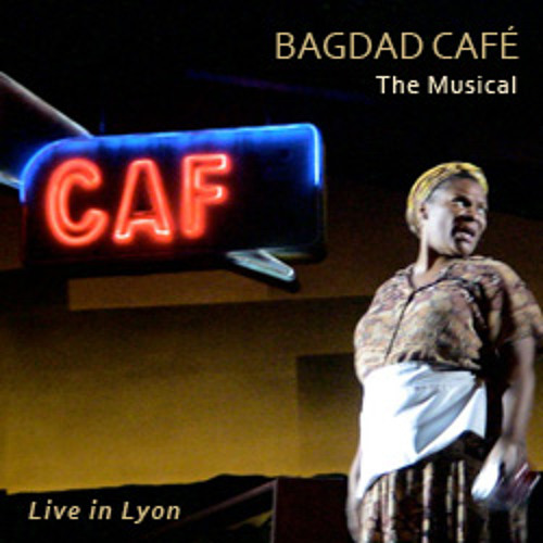 Calling You (Bagdad Cafe the Musical)