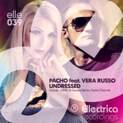 Pacho feat Vera Russo - Undressed(Pacho Club Mix)-cut