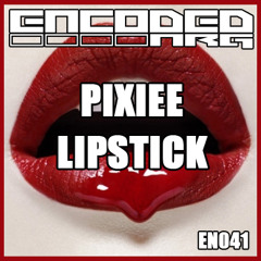 Pixiee - Lipstick (OUT NOW)