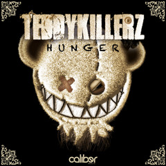 Teddy Killerz - Hunger (Caliber Music 021)