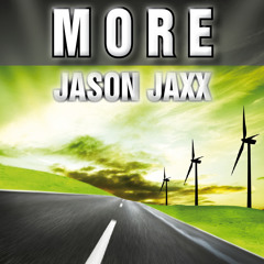 Jason Jaxx - More (Original Mix)
