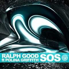 Ralph Good feat. Polina Griffith- SOS (Original mix)