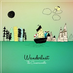 Wanderlust - The Camerawalls