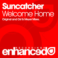 Suncatcher - Welcome Home (Original Mix)