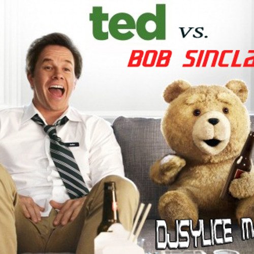 Ted Vs. Bob Sinclair - Donnerbuddy Rock the Boat (DjSylice Mashup)