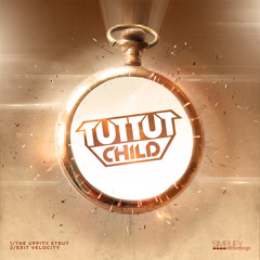 Tut Tut Child - The Uppity Strut