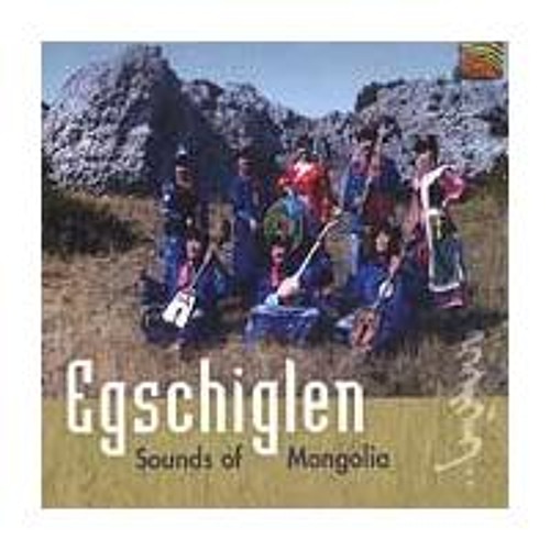 Egschiglen - sounds of mongolia - 01 - huhu namyil (cuckoo namdshil)