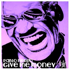 Pablo Fierro - Give Me Money (Original Mix) Vida Records
