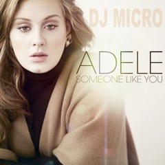 Adele - Someone Like You (Remix)