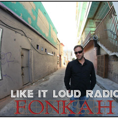 Fonkah on Like it Loud Radio [August 2012]