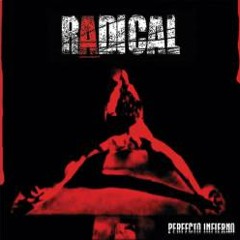 Radical - Milagro - Perfecto Infierno