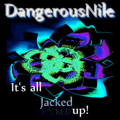 DangerousNile - Time to Get Funky Jack
