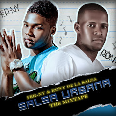 SE QUE ES TARDE YA SALSA fer-ny ft rony THE MIXTAPE FACTURA MUSIC