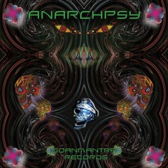 GOANMANTRA RECORDS-ANARCPSY-FUNGUS FUNK-WE GO FAR