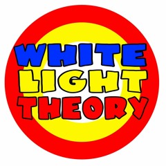 White Light Theory - Friday