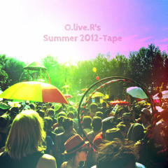 O.live.R - Summer 2012 Tape