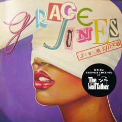 Grace Jones - On Your Knees (The Wolffather's Extended Disco Mix)