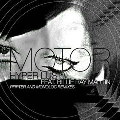 Motor feat.Billie Ray Martin-HyperLust (Monoloc rmx) CLR