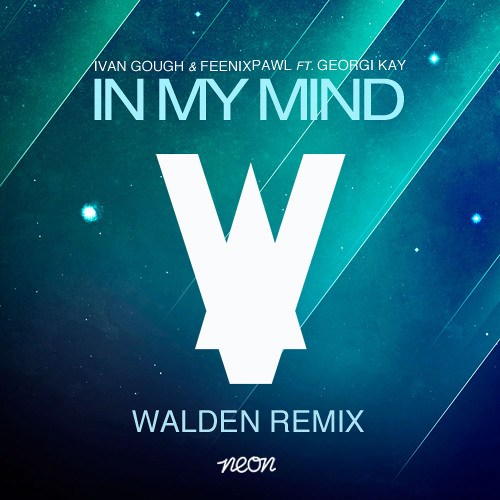 Stream Ivan Gough & Feenixpawl Feat. Georgi Kay - In My Mind (Walden ...