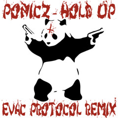 Ponicz - Hold Up (Evac Protocol Remix) [DAA New Mutants Vol. 2] (Free Download!)