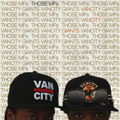 thoseMFs - Vancity Giants Mixtape