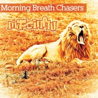 MassInfluence - Morning Breath Chasers