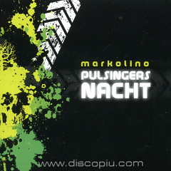 Markolino - Pulsingers nacht (Markolino - Fratty Club mix)