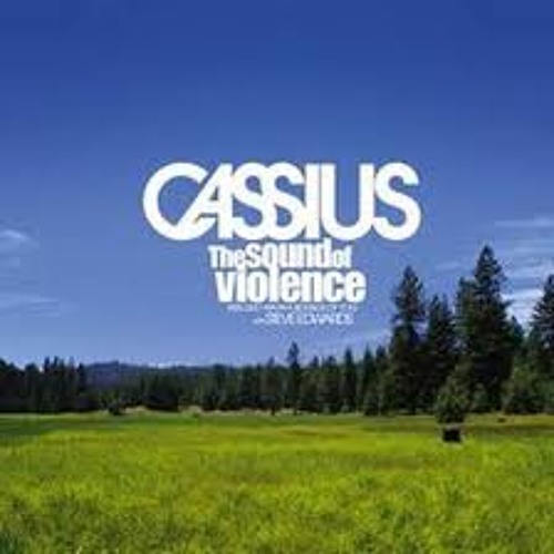 Cassius-the sound of violence
