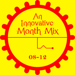 An Innovative Month Mix - August 2012